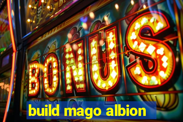 build mago albion